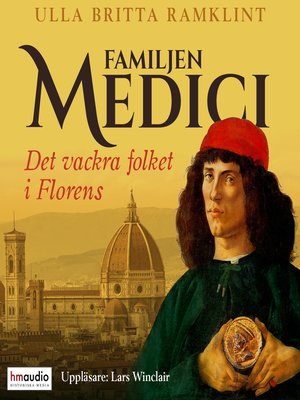 Familjen Medici. Det vackra folket i Florens - Audiobook